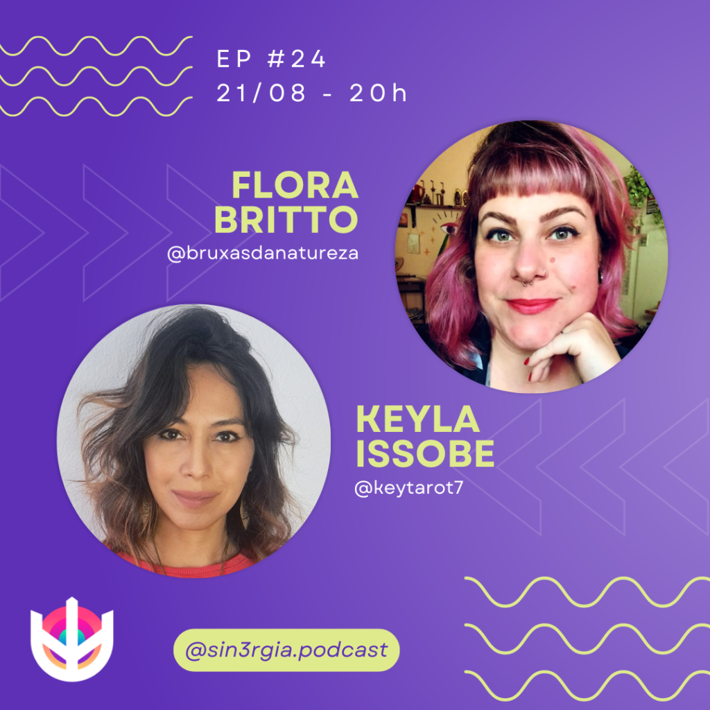#24 Astrologia e Numerologia até o Final de 2024 – Flora Britto & Keyla Issobe